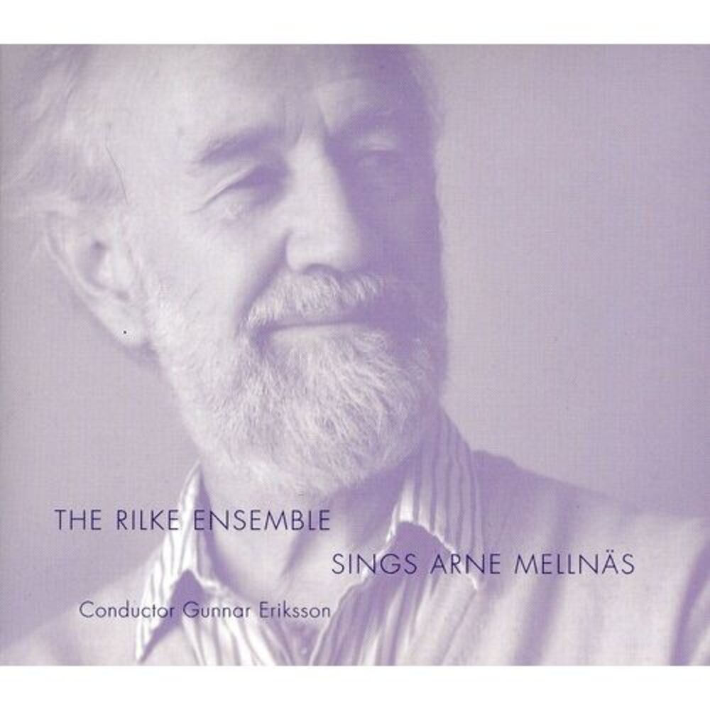 Rilke Ensemble - Rilke Ensemble Sings Arne Mellnas  CD